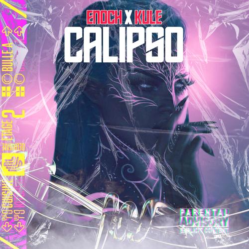Calipso (feat. Kule) [Explicit]