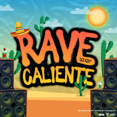 RAVE CALIENTE (Explicit)