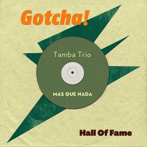 Mas Que Nada (Hall of Fame)