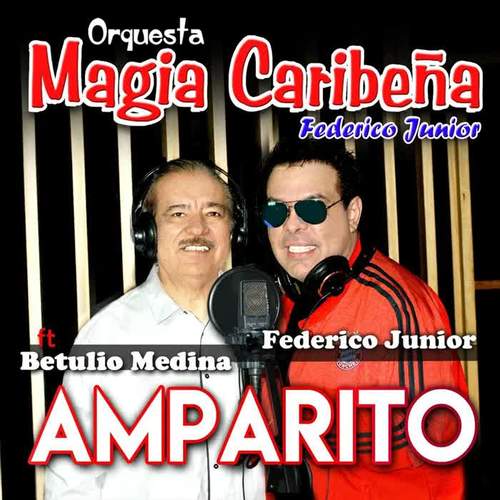 Amparito (feat. Betulio Medina)