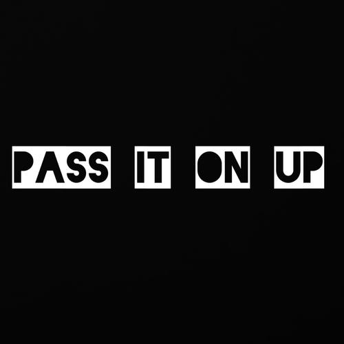 Pass it on up (feat. High Up.NOZA, Juniack & Manila MnL) [Explicit]