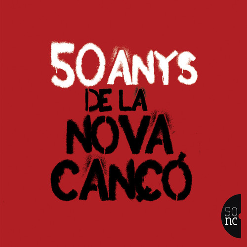 50 Anys de la Nova Cançó (Explicit)