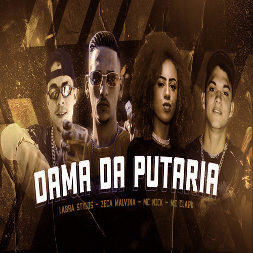 Dama da Putaria (feat. Mc Nick) (Brega Funk) [Explicit]