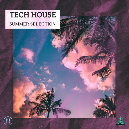 Tech House Summer Selection (Explicit)