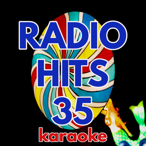 Radio Hits 35 - Karaoke (Basi musicali)