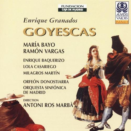 Granados: Goyescas