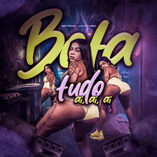 Bota tudo, ai ai ai (Explicit)