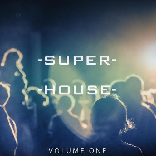 Superhouse, Vol. 1 (Finest In Modern Deep House)