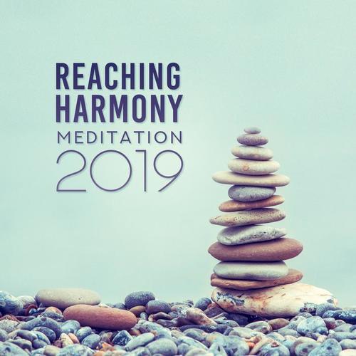 Reaching Harmony: Meditation 2019