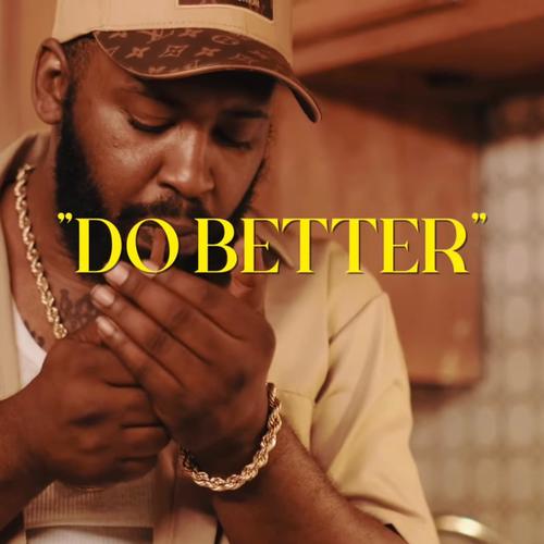 Do Better (Explicit)