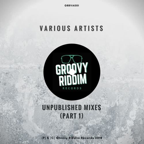 Unpublished Mixes, Vol. 1