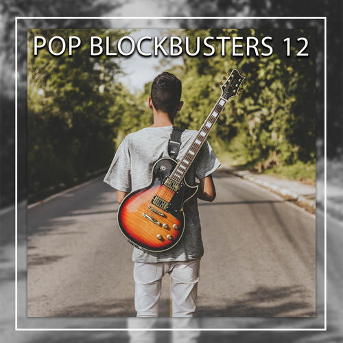 Pop Blockbusters 12 (Explicit)