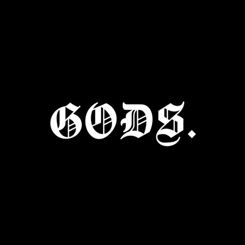 GODS. (Explicit)