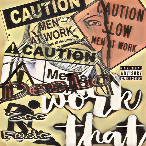 Work That (feat. See Fode) [Explicit]