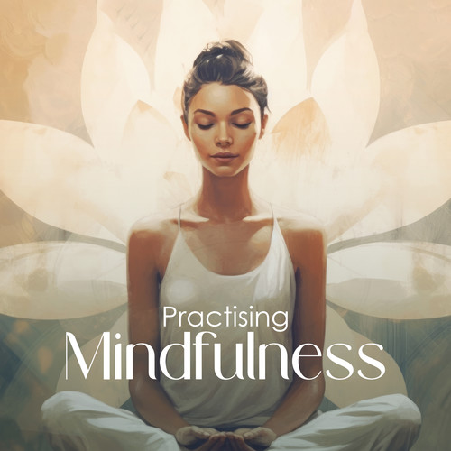 Practising Mindfulness (The Sounds of Inner Peace, Meditation Bowls, Bells and Hz Frequency Music)