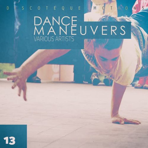 Dance Maneuvers - Act 13