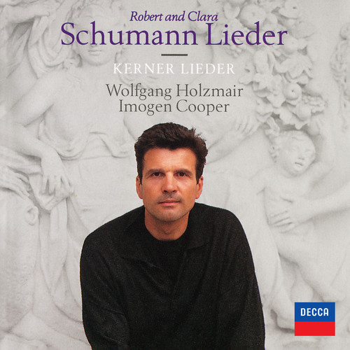 Robert and Clara Schumann: Lieder (Wolfgang Holzmair – The Philips Recitals, Vol. 7)