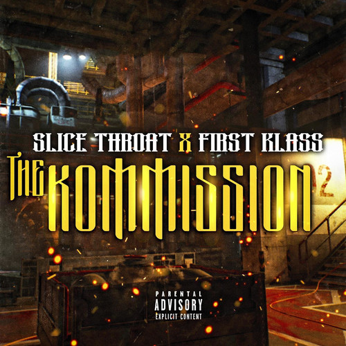 The Kommission (feat. First Klass) [Explicit]