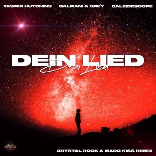 Dein Lied (Crystal Rock & Marc Kiss Remix)