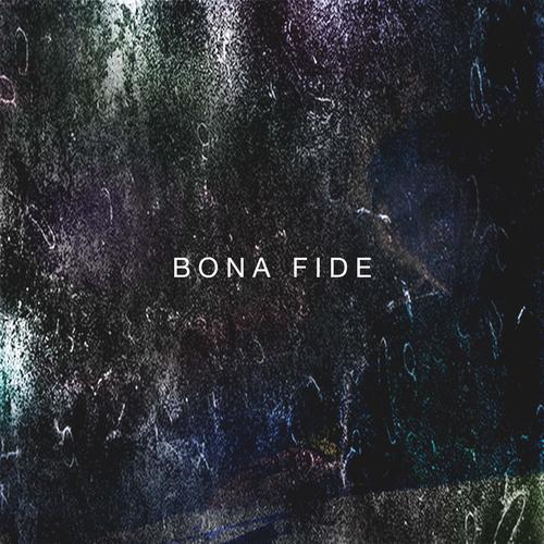 Bona Fide (Explicit)