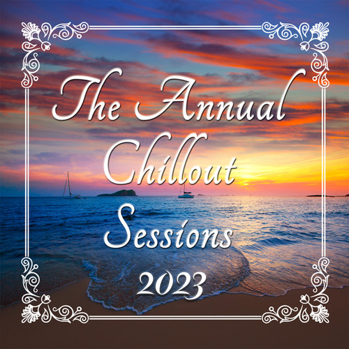 The Annual Chillout Sessions 2023