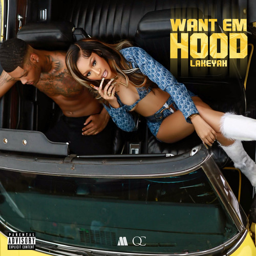 WANT EM HOOD (Explicit)