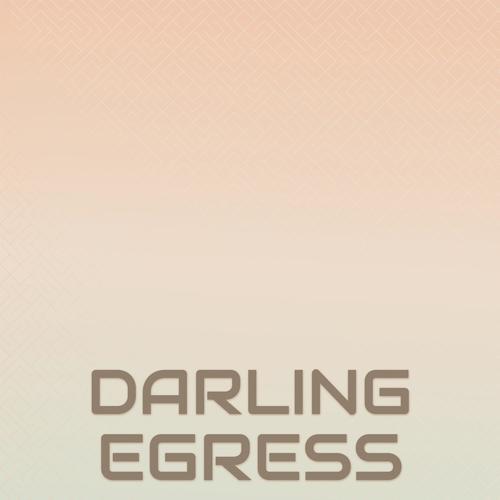 Darling Egress