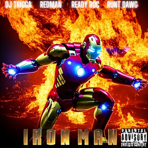 Iron Man (feat. Redman, Ready Roc & Runt Dawg) [Unreleased] [Explicit]