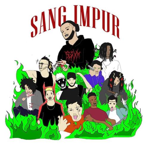 Sang impur (feat. DEATHSKOR, Keni, Jigen, Dolorain, Wes Ker, MDNS, Koeurt Bastard, DALLA$, Cultofsalem & LK de l'Hotel Moscou) [Explicit]