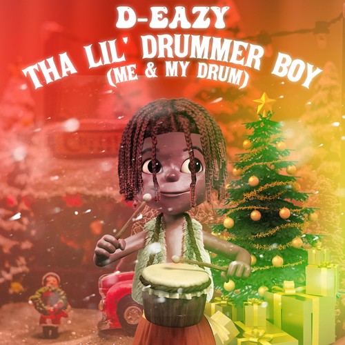 Tha Lil' Drummer Boy (Me & My Drum)