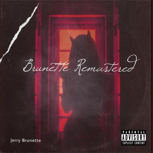 Brunette Remastered (Explicit)