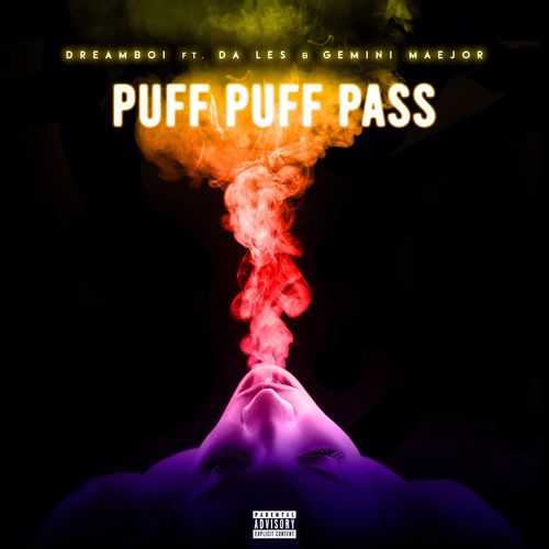 Puff Puff Pass (Explicit)