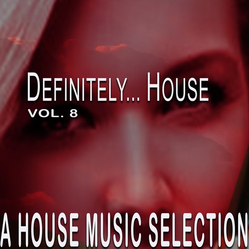 Definitely… House, Vol. 8