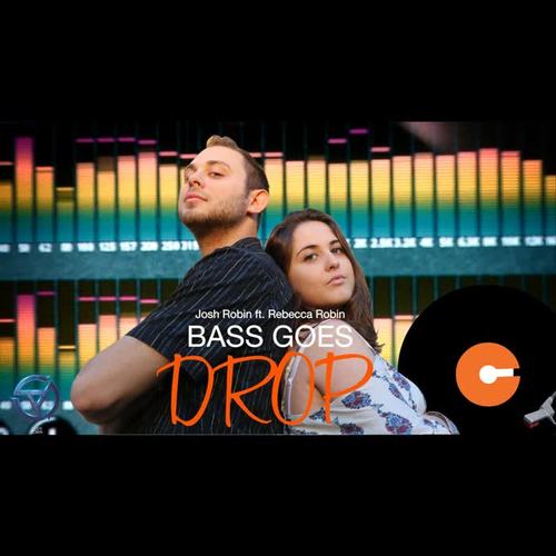 Bass Goes Drop (feat. Rebecca Robin)