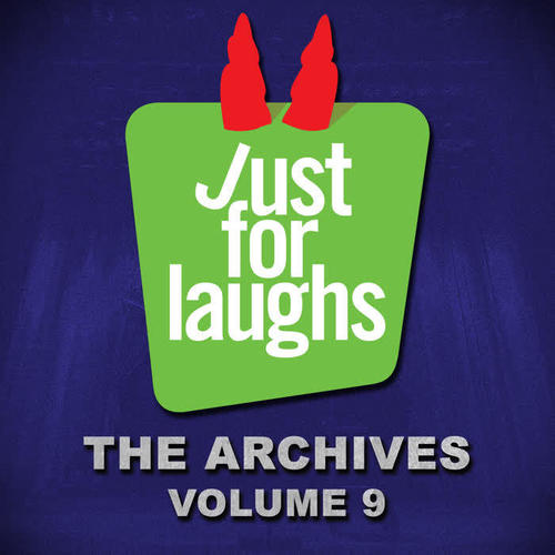 Just for Laughs - The Archives, Vol. 9 (Explicit)