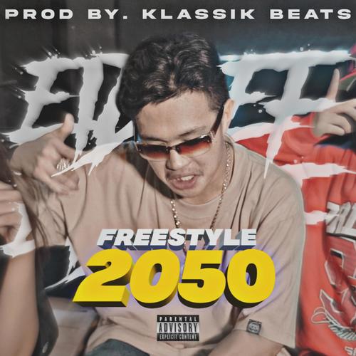 FREESTYLE 2050 (Explicit)