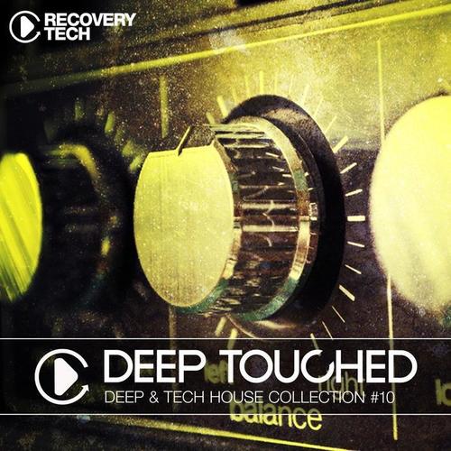 Deep Touched, Vol. 10 (Deep & Tech House Collection)