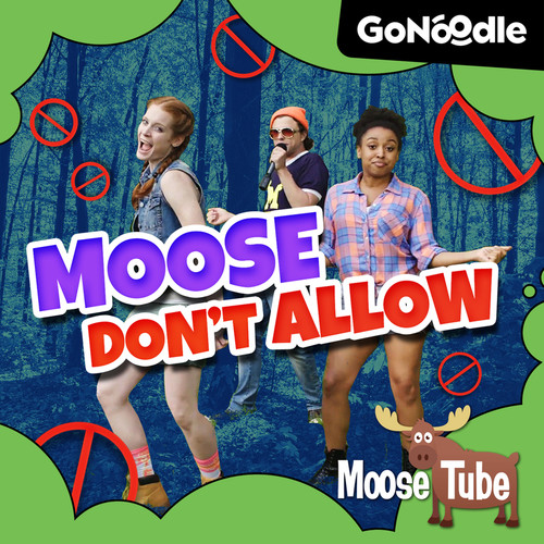 Moose Don't Allow