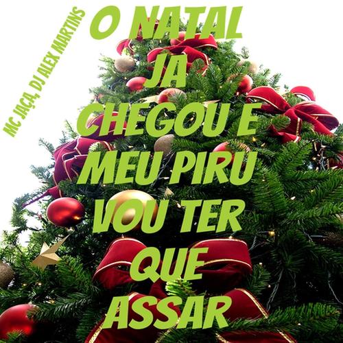 O Natal Ja Chegou e Meu Piru Vou Ter Que Assar (Explicit)