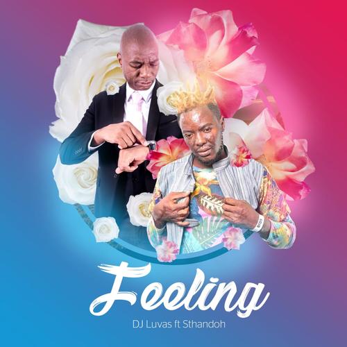 Feeling (feat. Sthandoh)