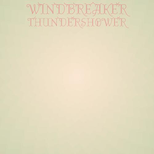 Windbreaker Thundershower