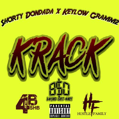 KRACK (feat. Keylow Grammz) [Explicit]