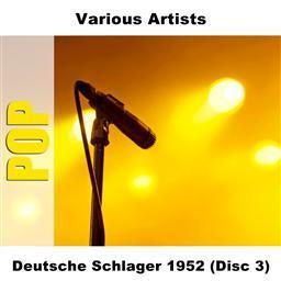 Deutsche Schlager 1952 (Disc 3)