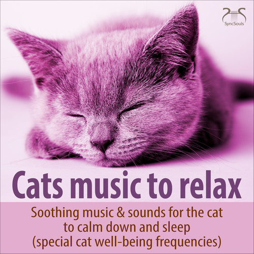 Cat Music to Relax - Soothing Music & Sounds for the Cat to Calm Down and Sleep (Special Cat Feel-Good Frequencies)