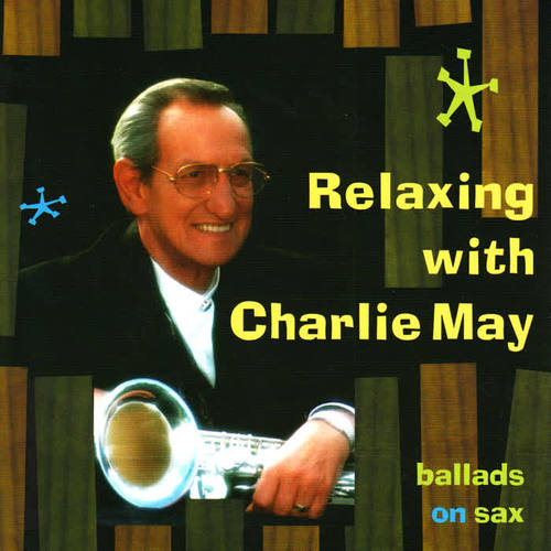 Relaxing With Charlie May