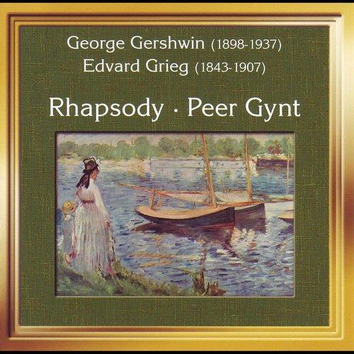 George Gershwin, Edvard Grieg: Rhapsody, Peer-Gynt