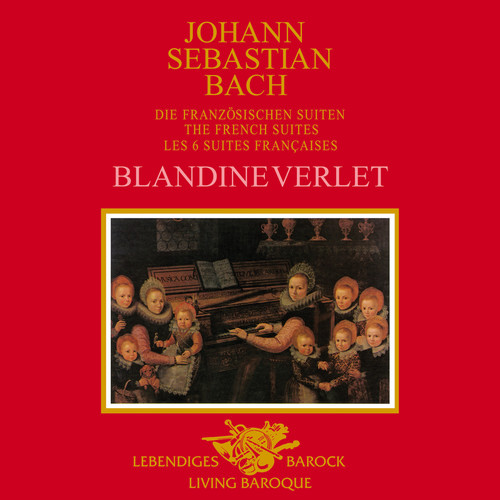 J.S. Bach: The French Suites