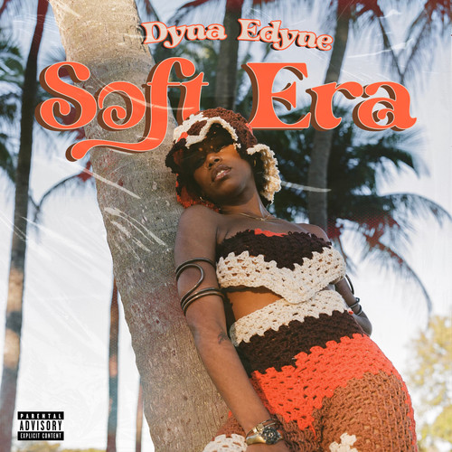 Soft Era (Explicit)