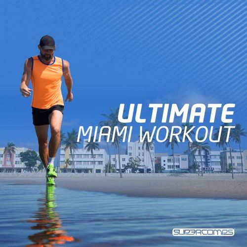 Ultimate Miami Workout