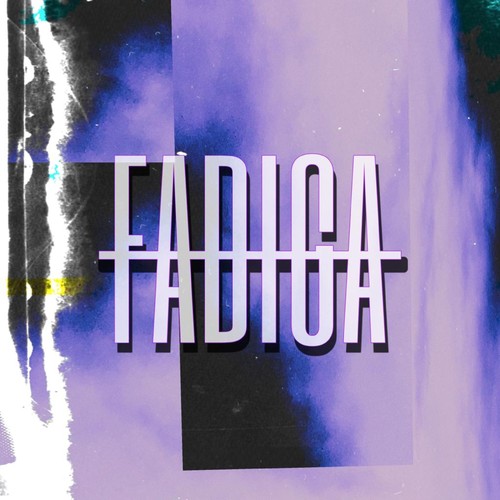 Fadiga (Explicit)